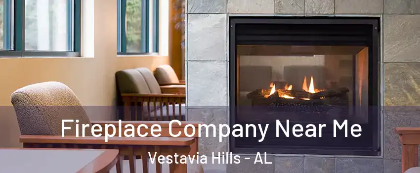  Fireplace Company Near Me Vestavia Hills - AL