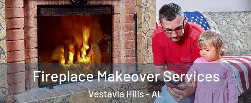  Fireplace Makeover Services Vestavia Hills - AL