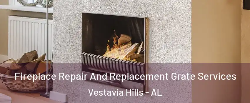  Fireplace Repair And Replacement Grate Services Vestavia Hills - AL