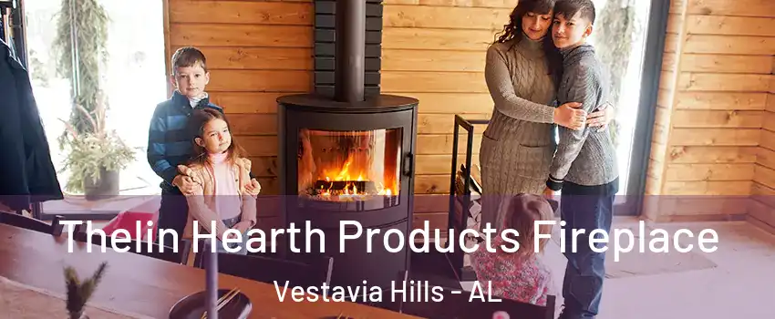  Thelin Hearth Products Fireplace Vestavia Hills - AL